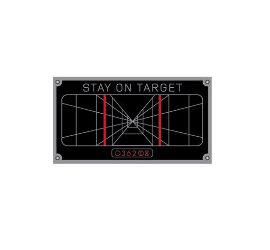 Stay on Target Decal - Star Wars trench run