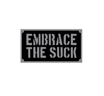 Embrace the Suck Decal - Aviation Decal - Funny Aviation Sticker