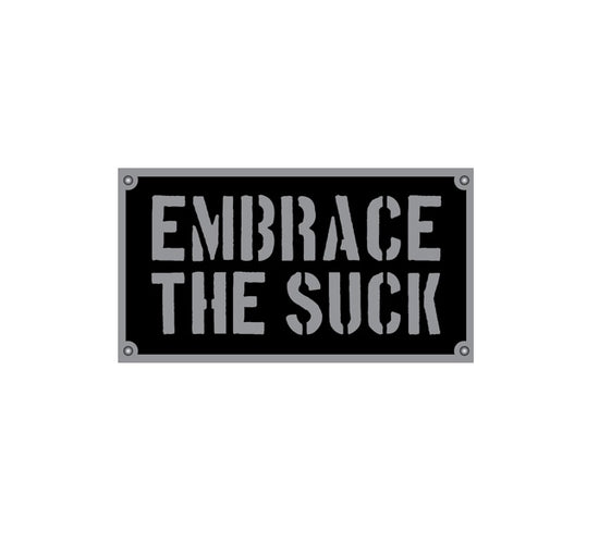 Embrace the Suck Decal - Aviation Decal - Funny Aviation Sticker