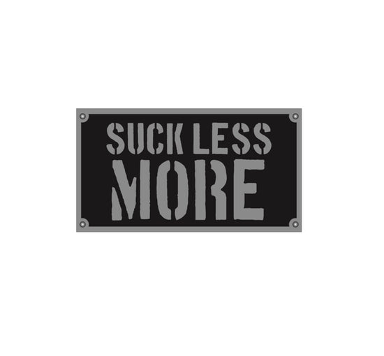 Suck Less More Decal-Funny Aviation Sticker